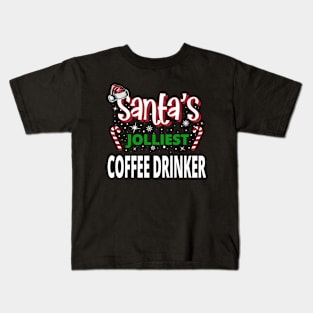 Santa's Jolliest Coffee Drinker - Holiday Funny Christmas Kids T-Shirt